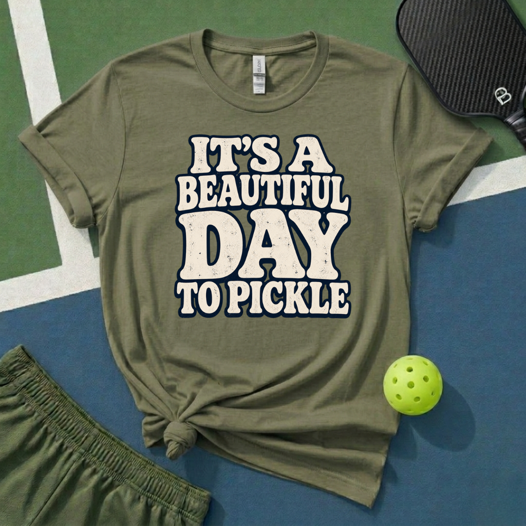 It's A Beautiful Day To Pickle T-Shirt