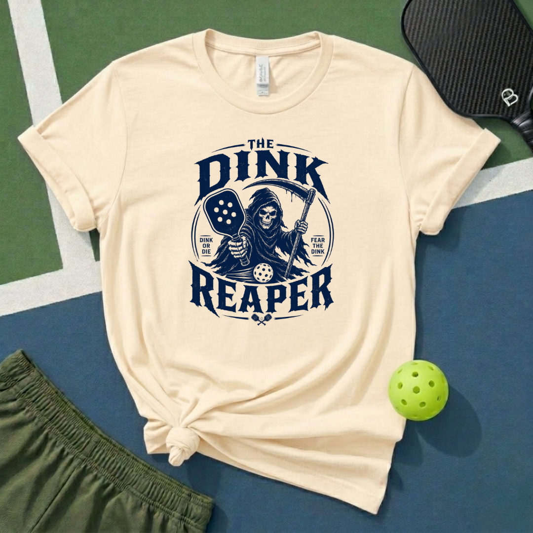 The Dink Reaper T-Shirt
