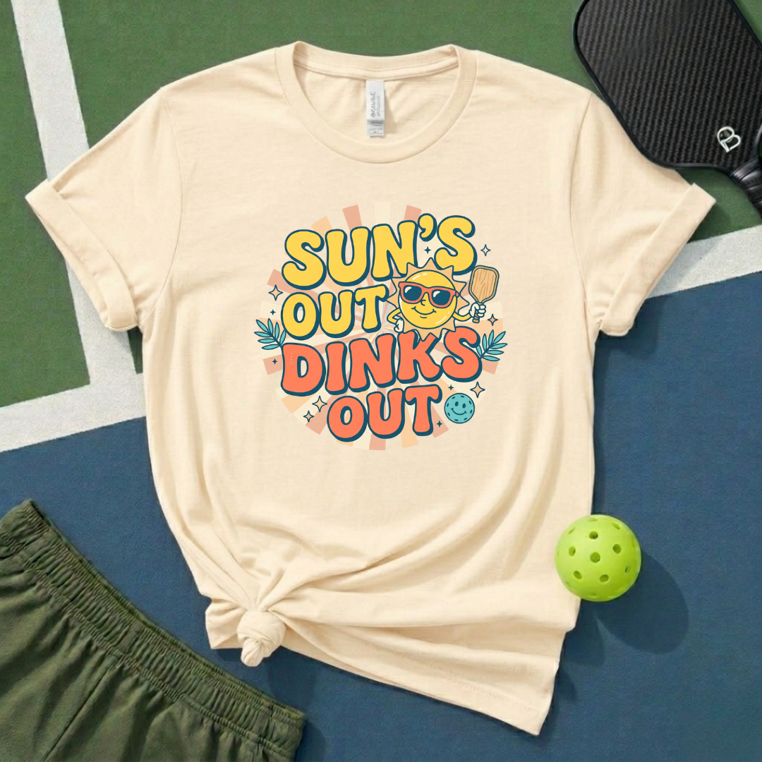 Suns Out Dinks Out T-Shirt