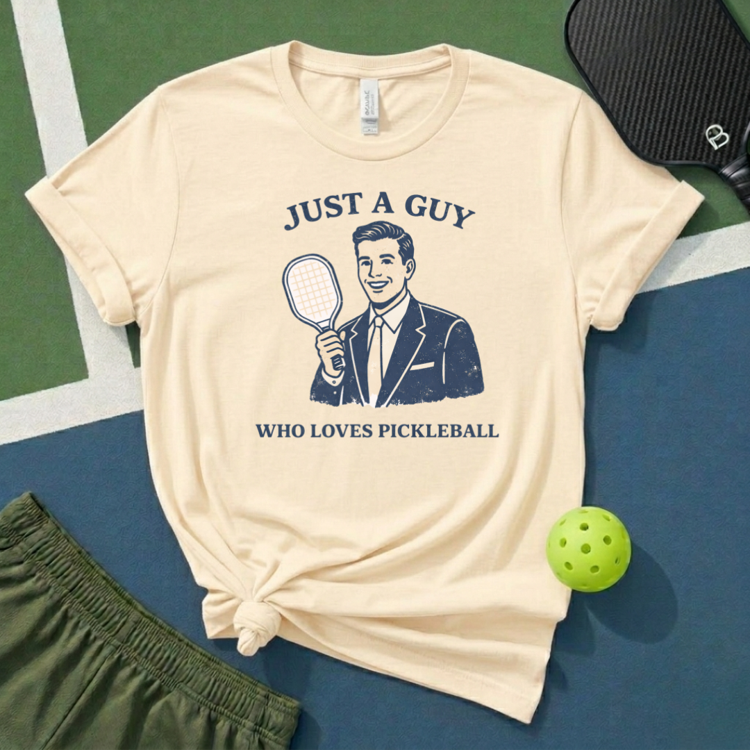 Just A Guy Who Loves Pickleball T-Shirt