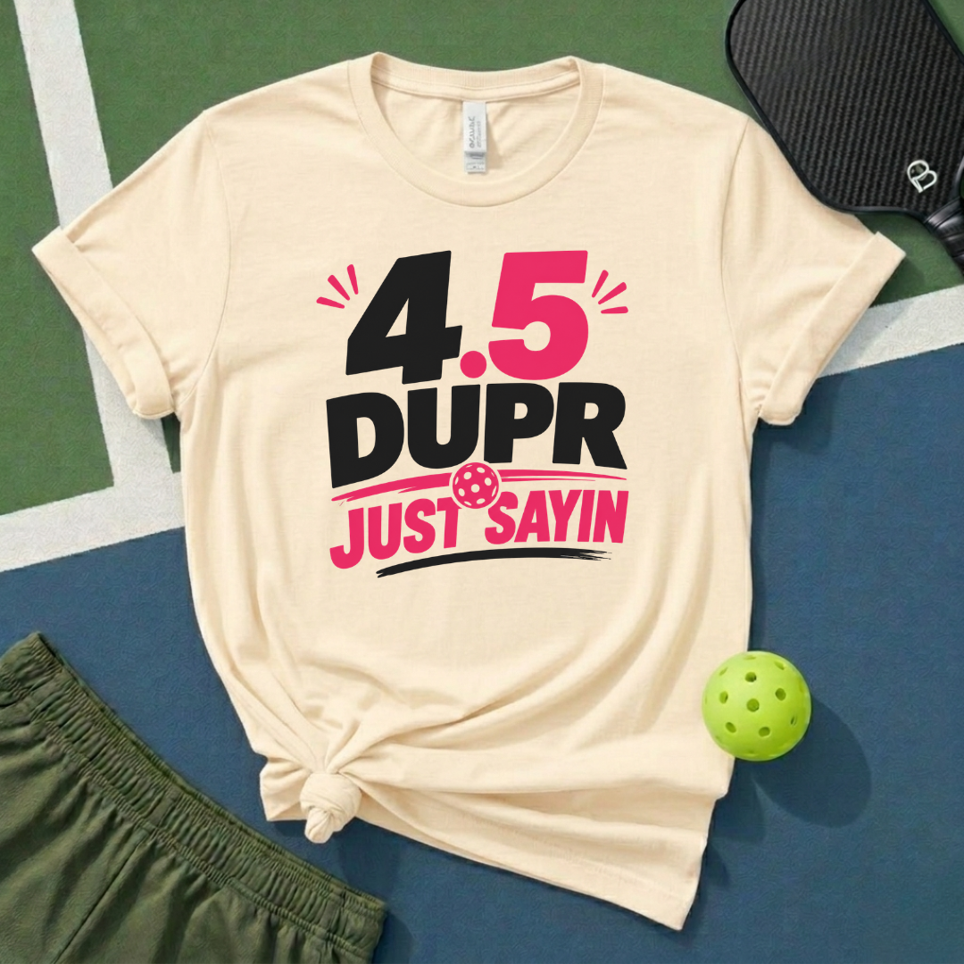 4.5 DUPR T-Shirt
