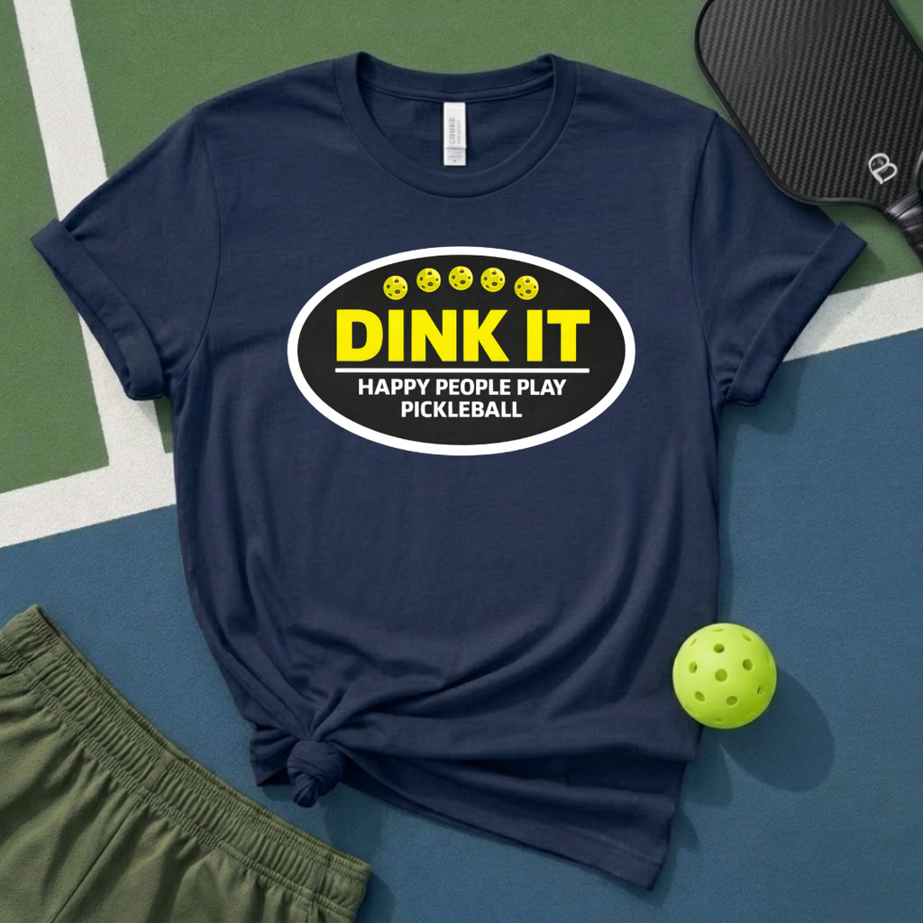 Dink It T-Shirt