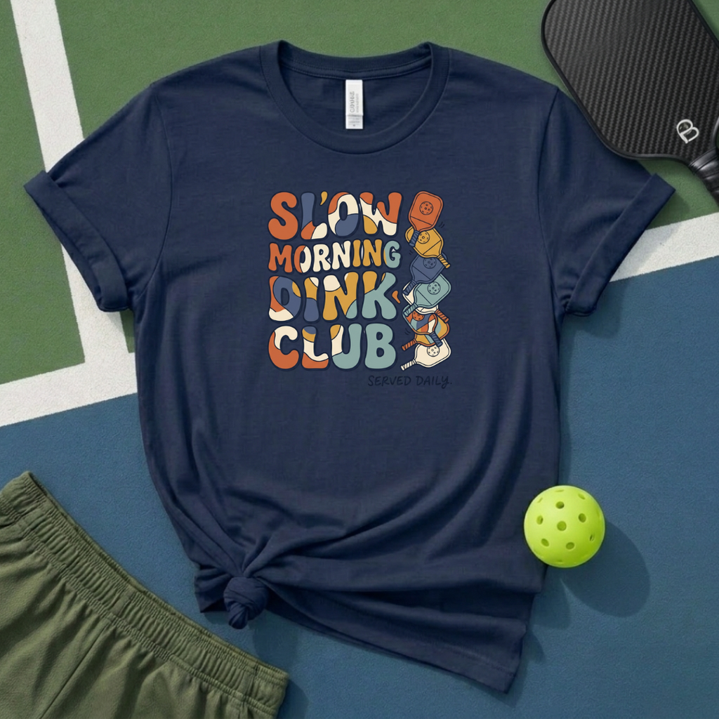Slow Morning Dink Club T-Shirt