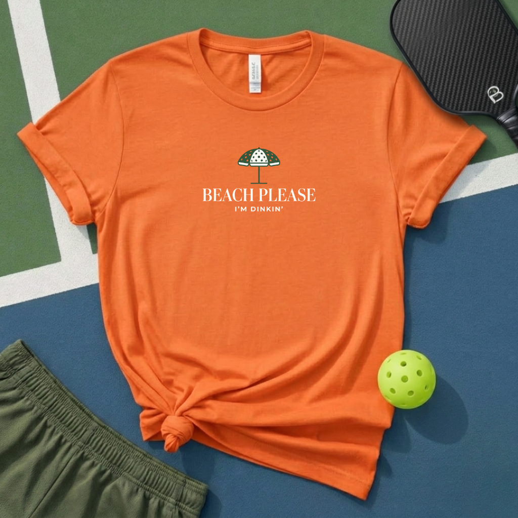 Beach Please T-Shirt