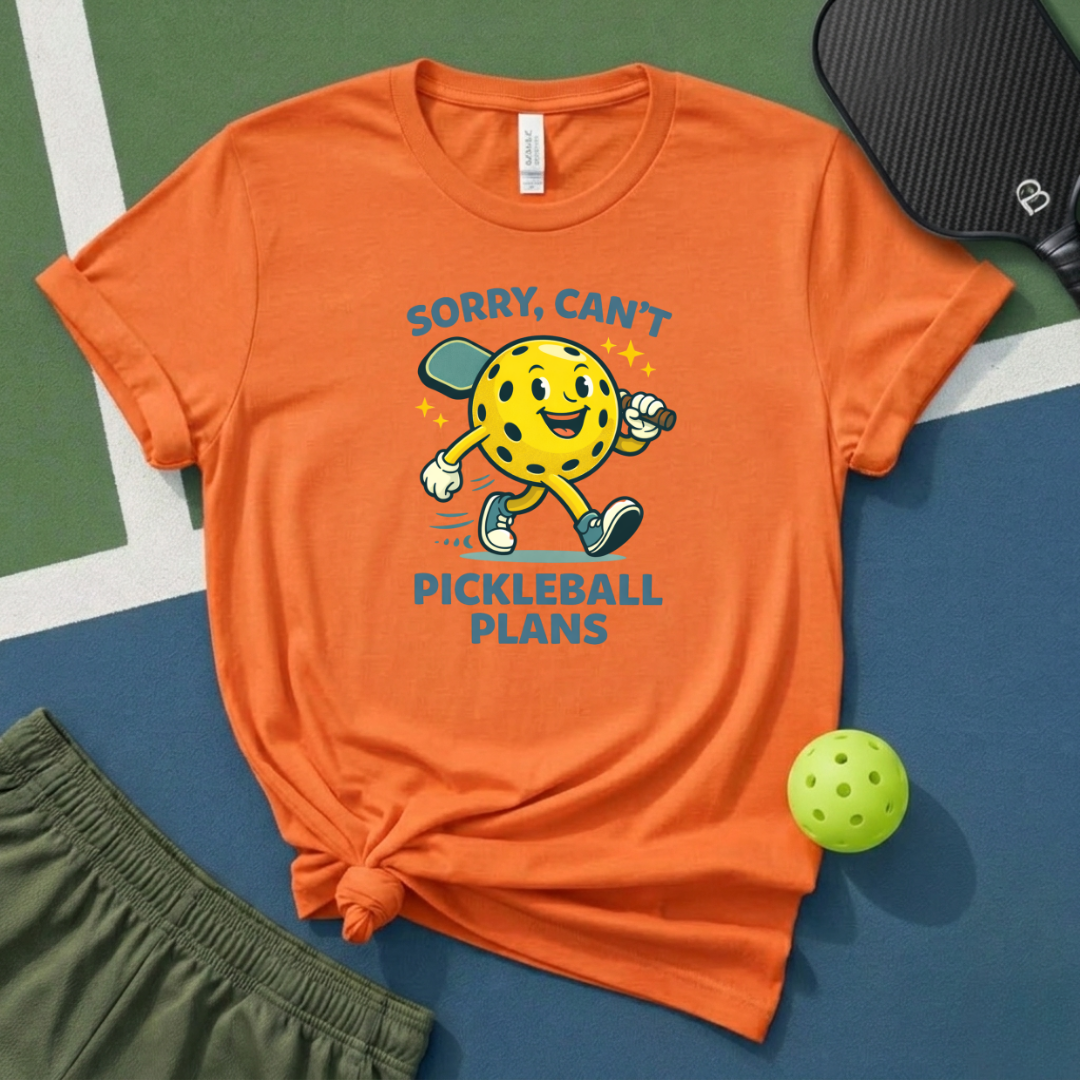 Sorry Can't Pickleball Plans T-Shirt