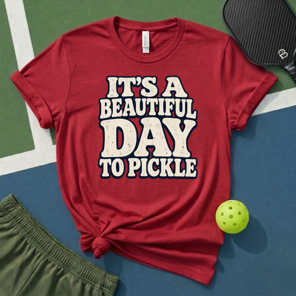 It's A Beautiful Day To Pickle T-Shirt