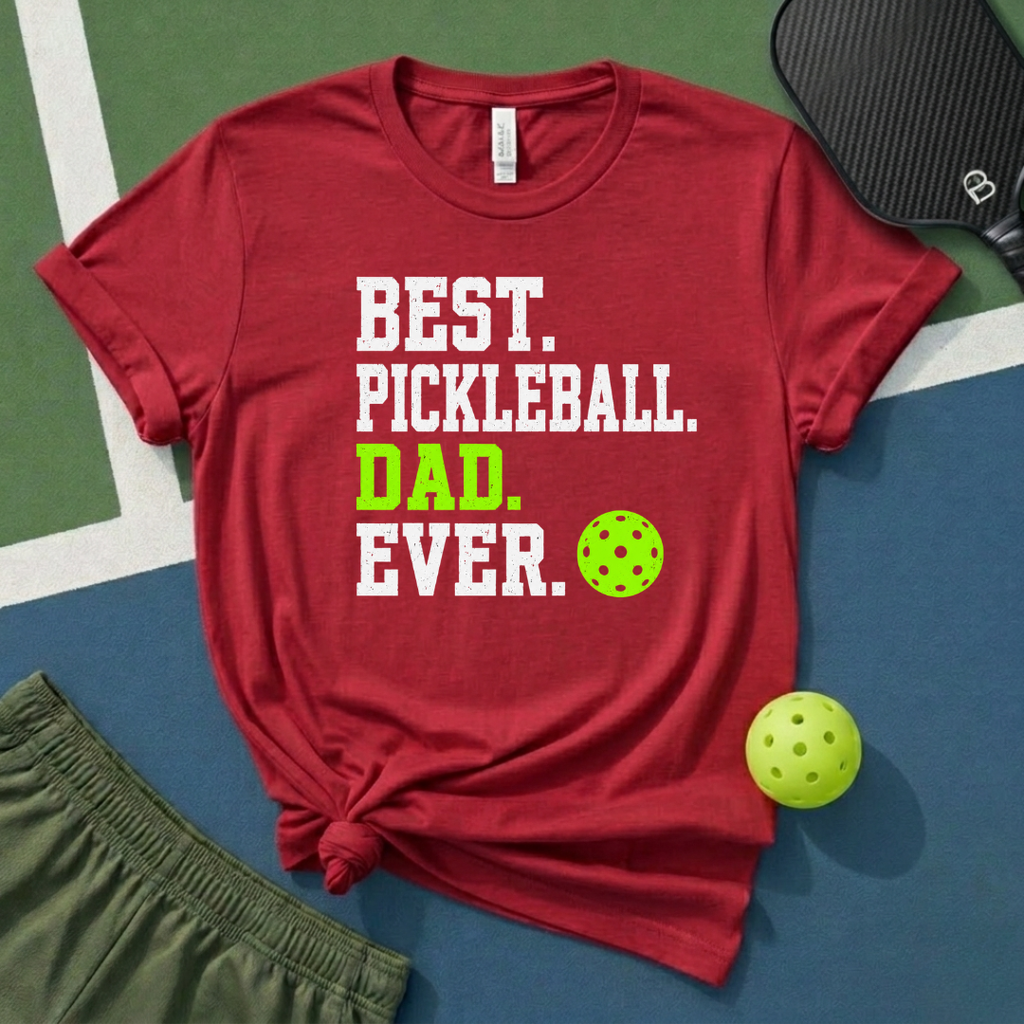 Best Pickleball Dad Ever T-Shirt