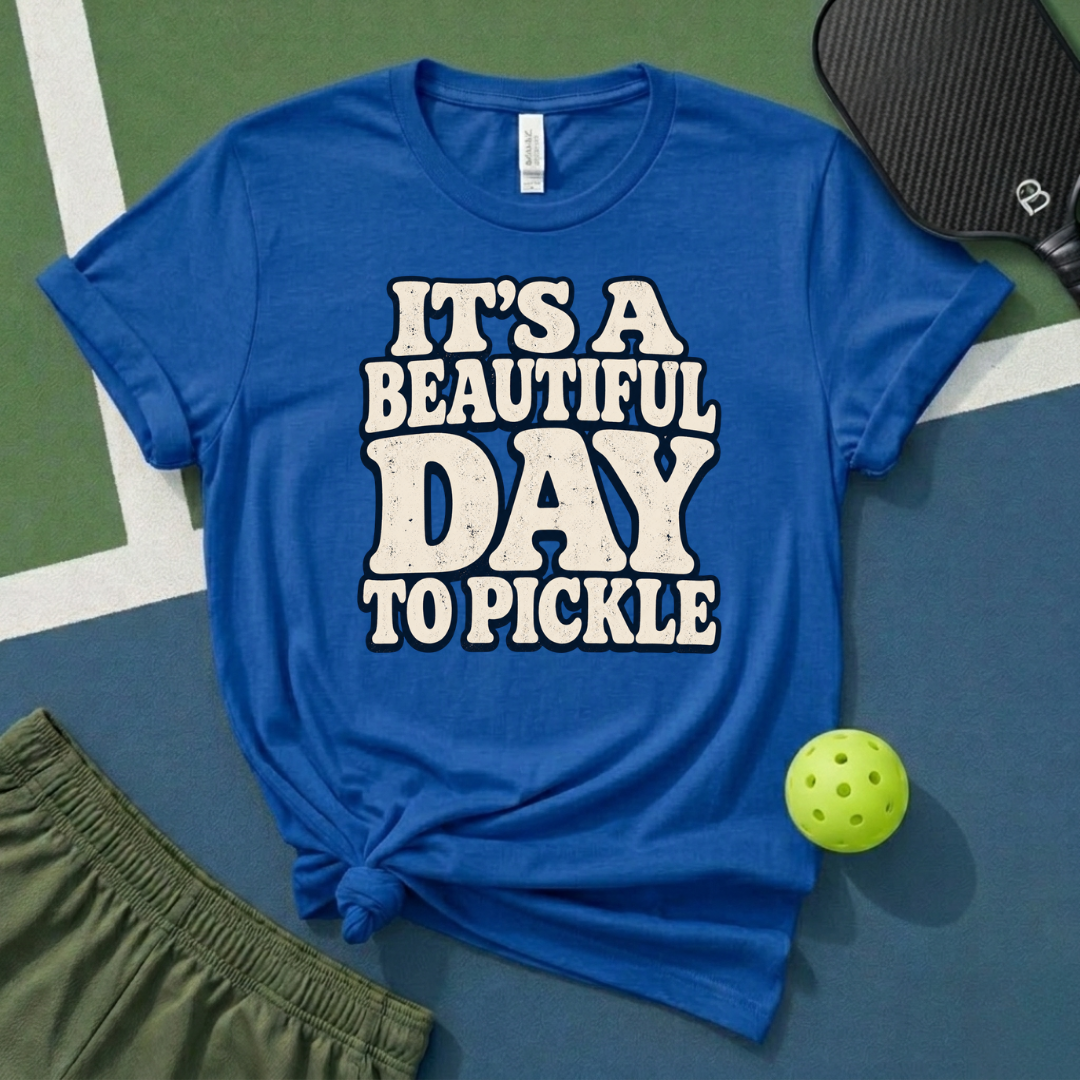 It's A Beautiful Day To Pickle T-Shirt