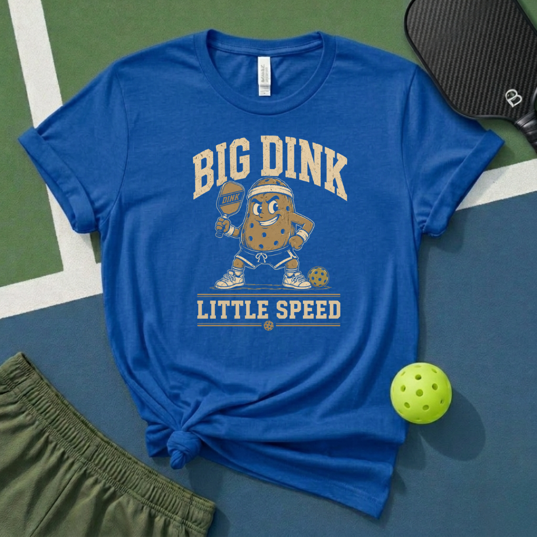 Big Dink Little Speed T-Shirt