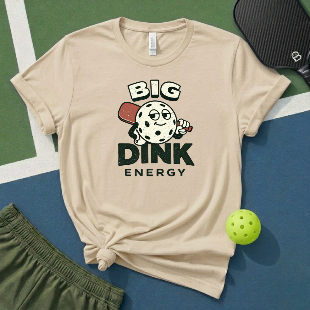 Big Dink Energy T-Shirt