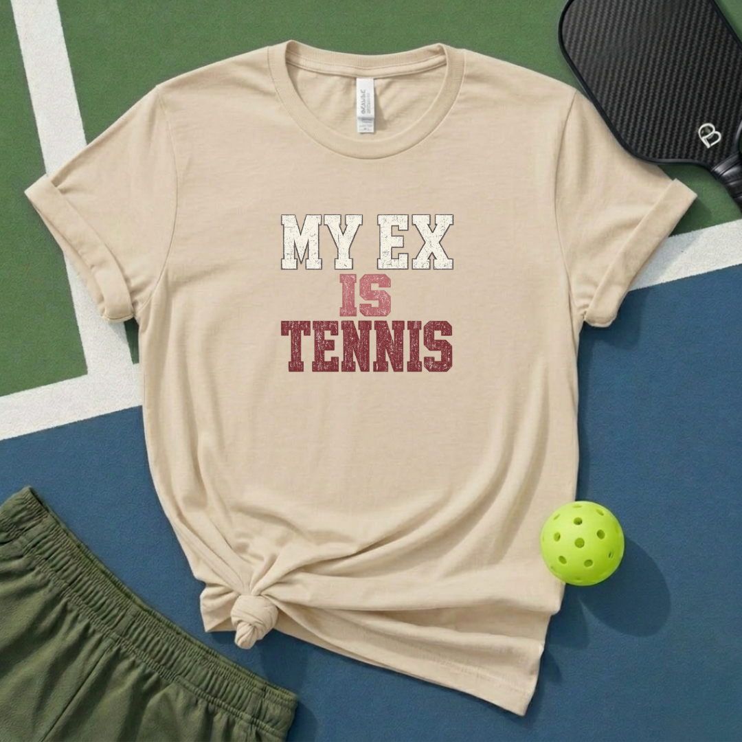 My Ex Is Tennis T-Shirt
