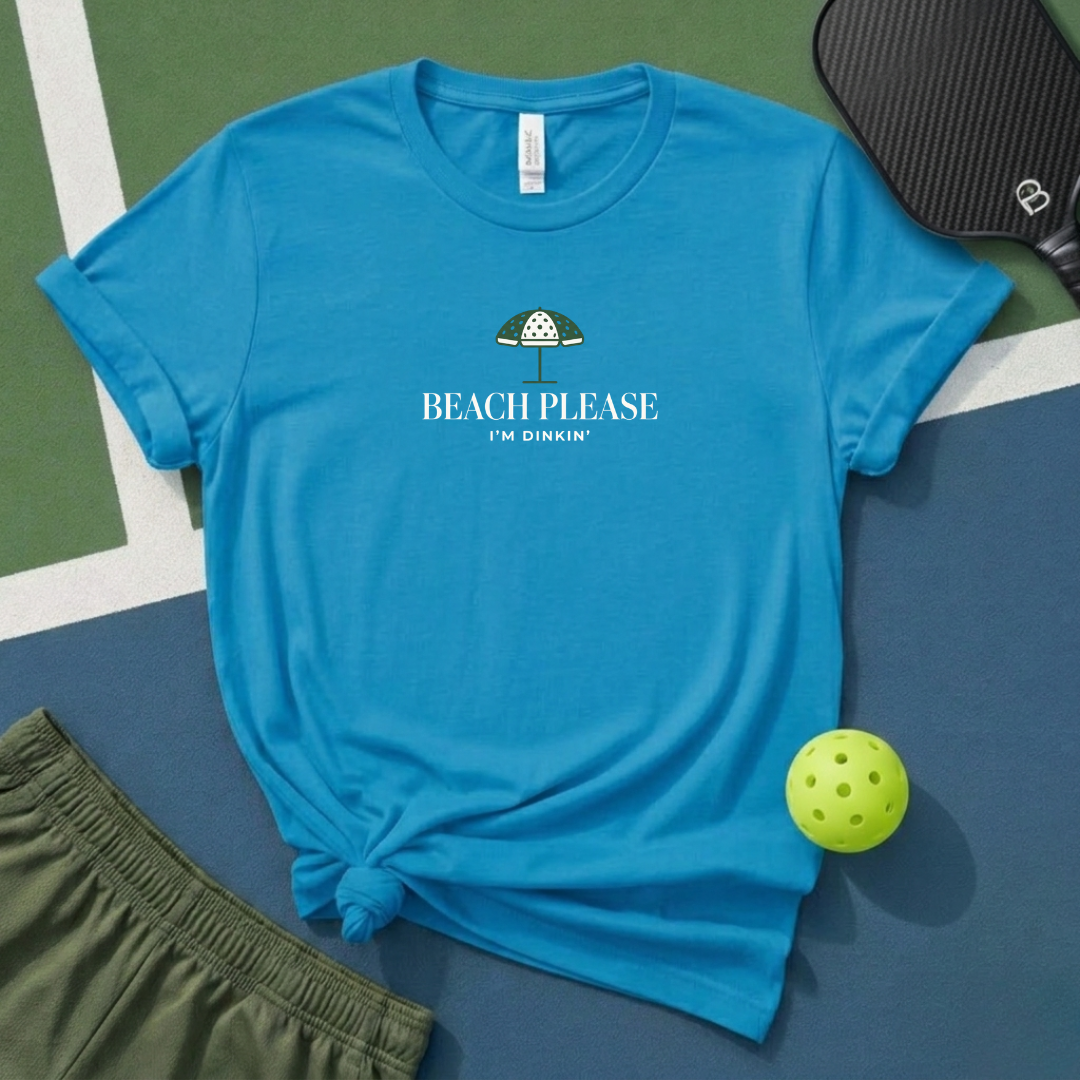 Beach Please T-Shirt