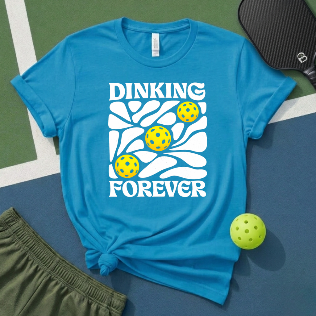 Dinking Forever T-Shirt