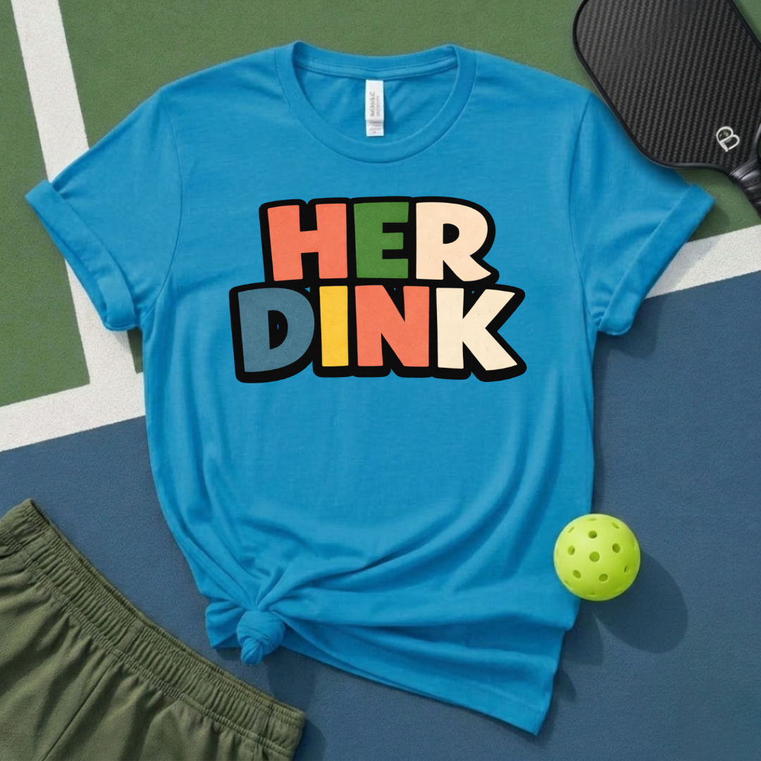 Her Dink T-Shirt