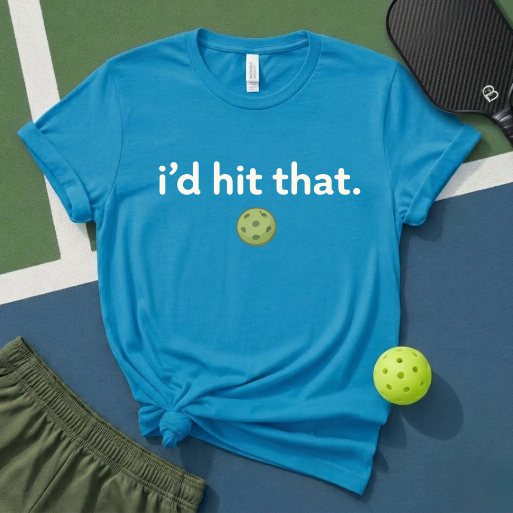 I'd Hit That T-Shirt