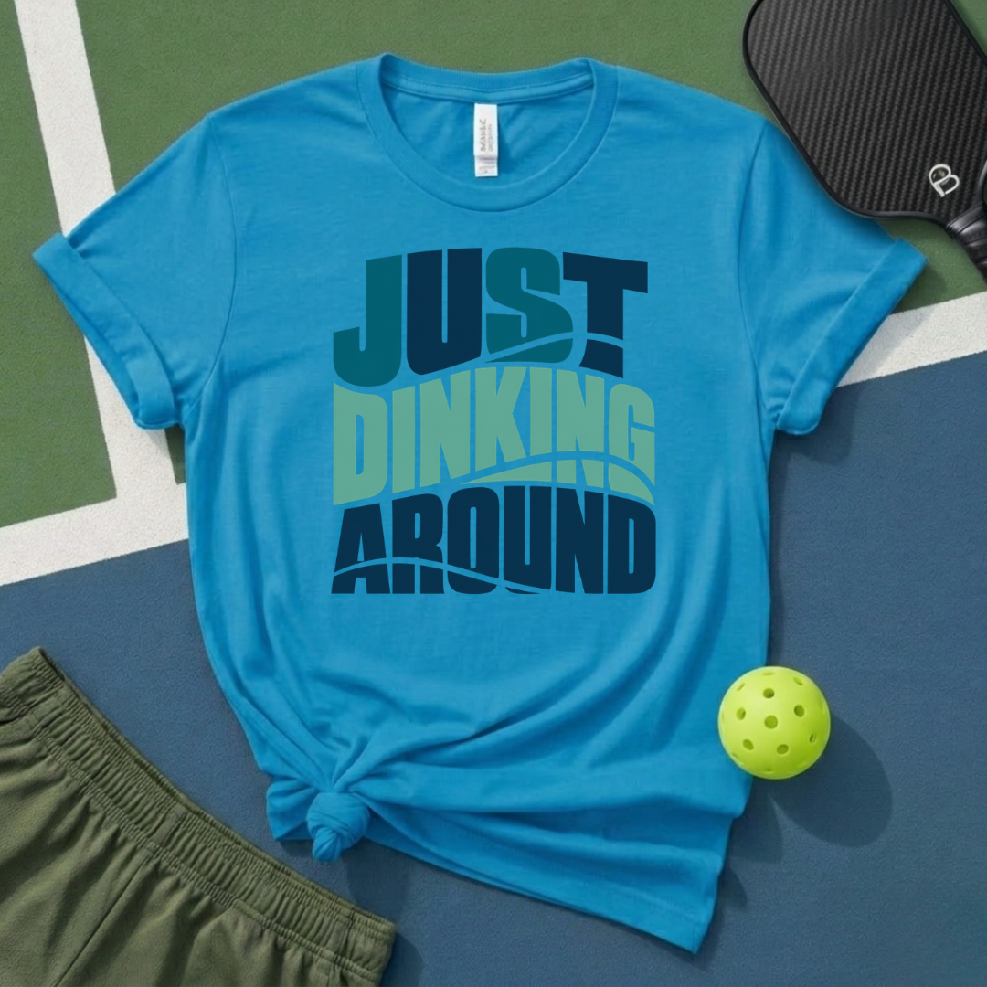 Just Dinking Around T-Shirt