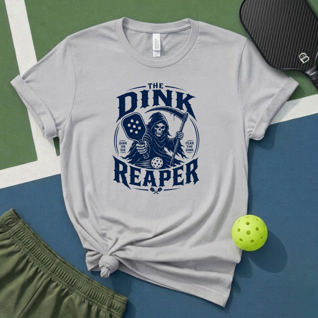 The Dink Reaper T-Shirt