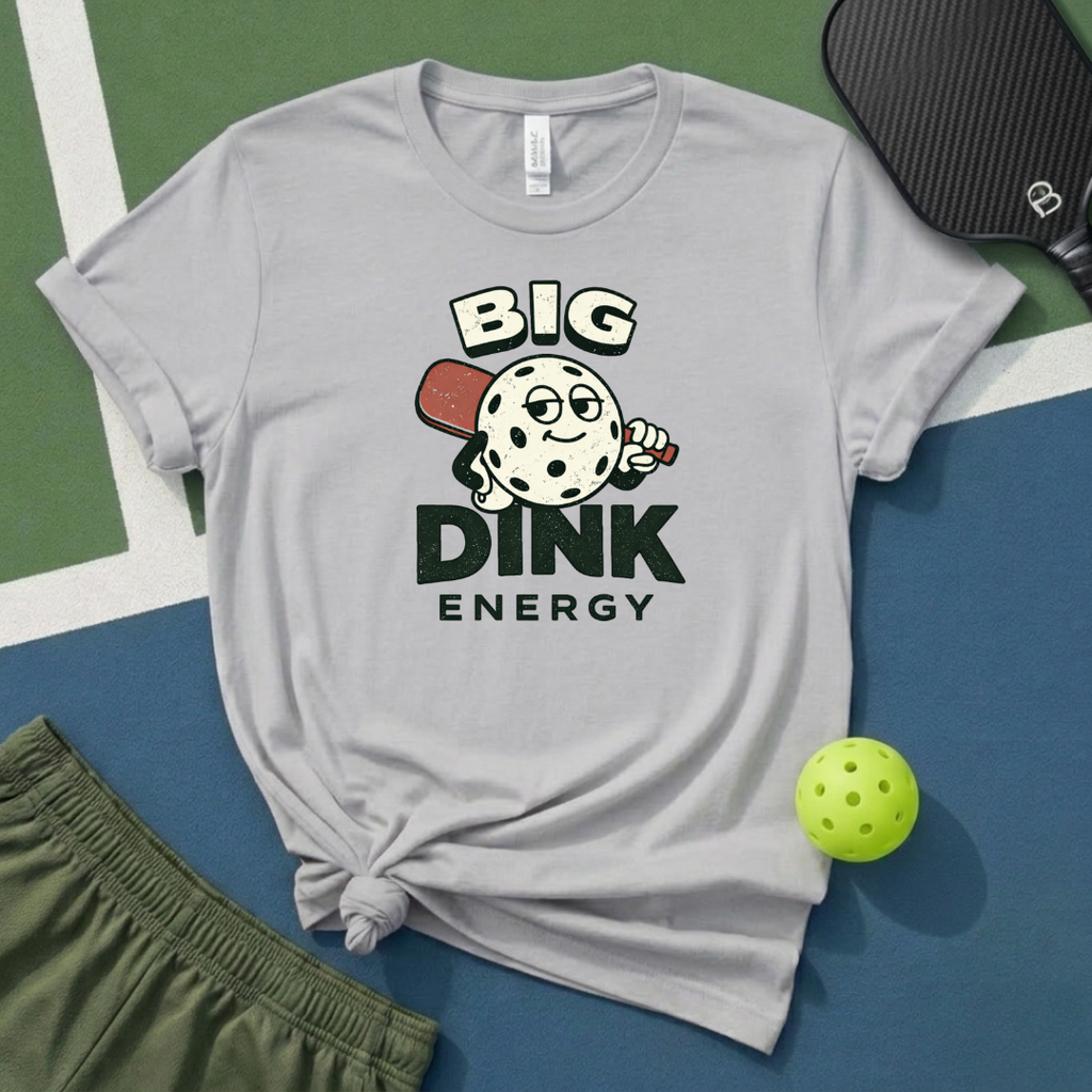 Big Dink Energy T-Shirt