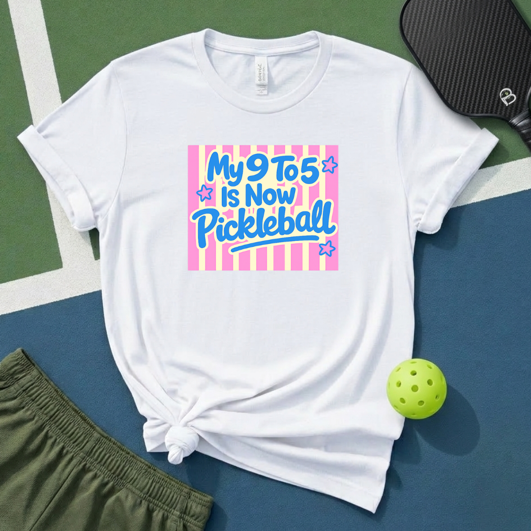 My 9 To 5 Is Now Pickleball T-Shirt