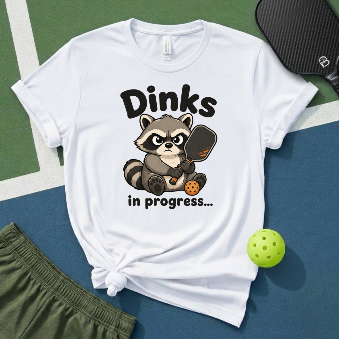 Dinks In Progress T-Shirt