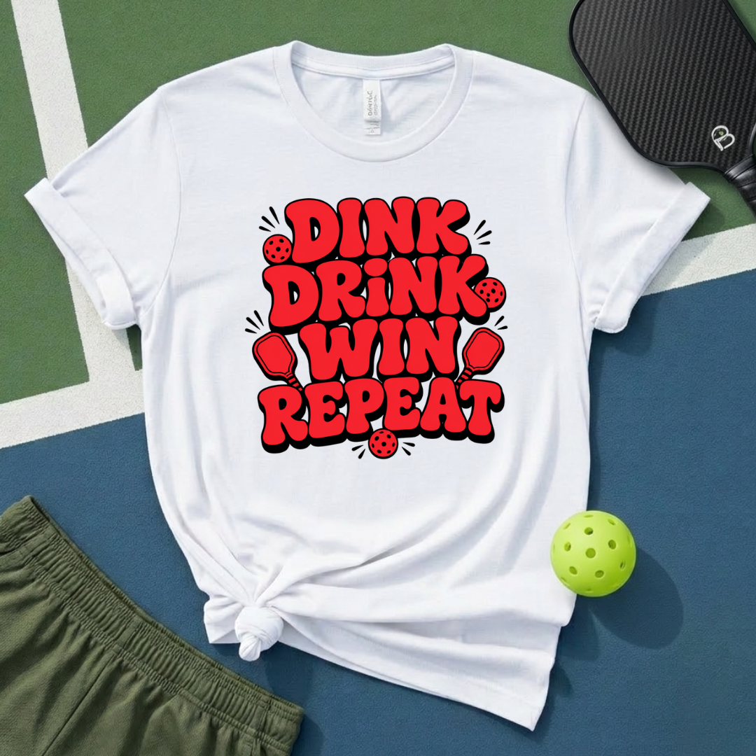 Dink Drink Win Repeat T-Shirt