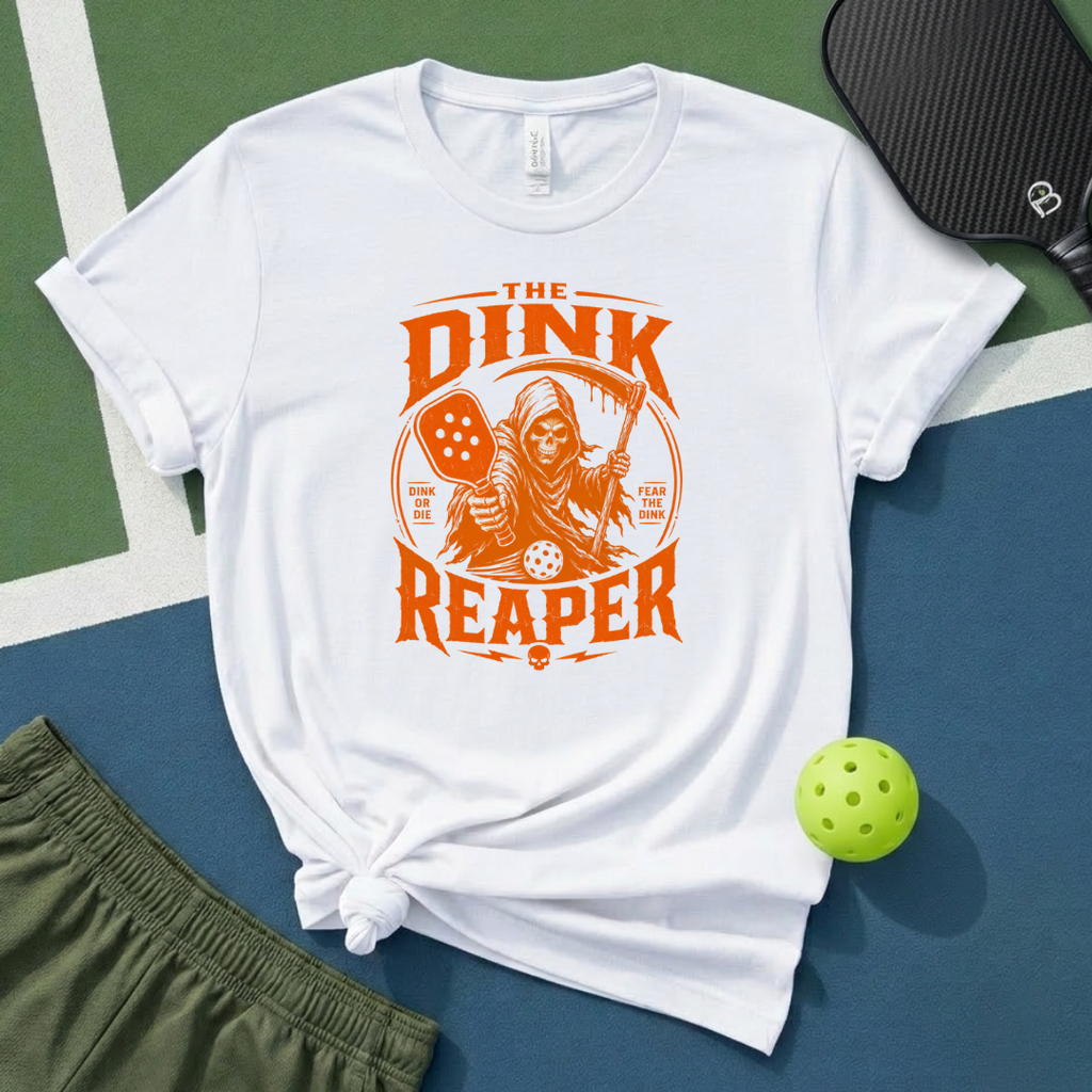 The Dink Reaper T-Shirt
