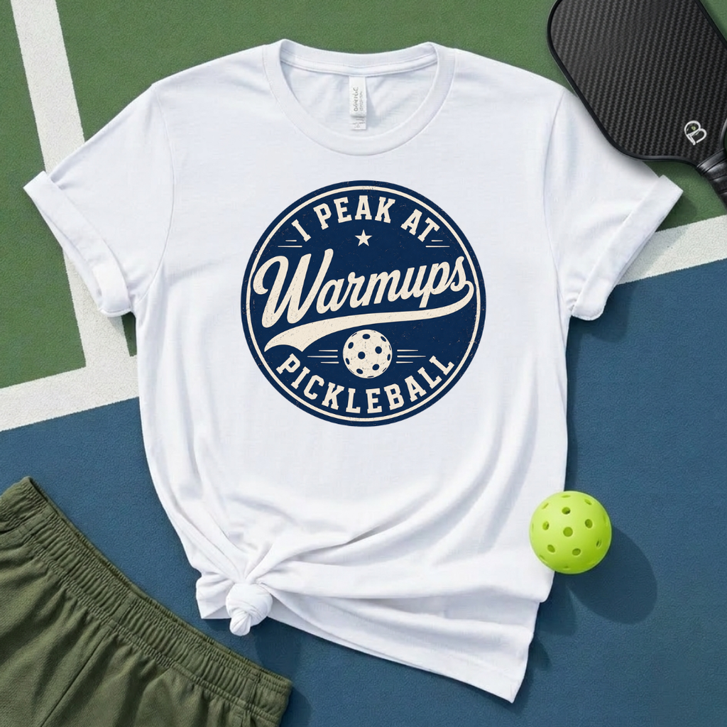 I Peak At Warmups T-Shirt